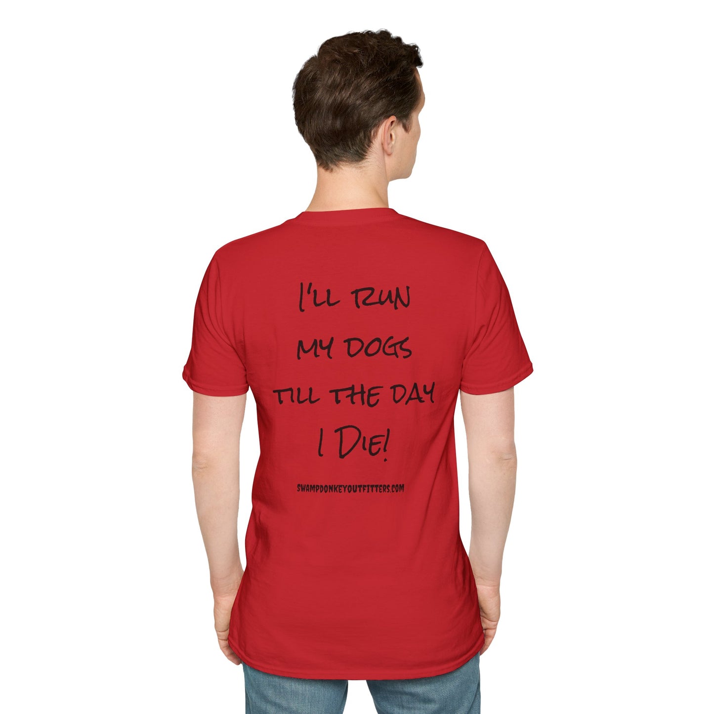 Till I Die T Shirt