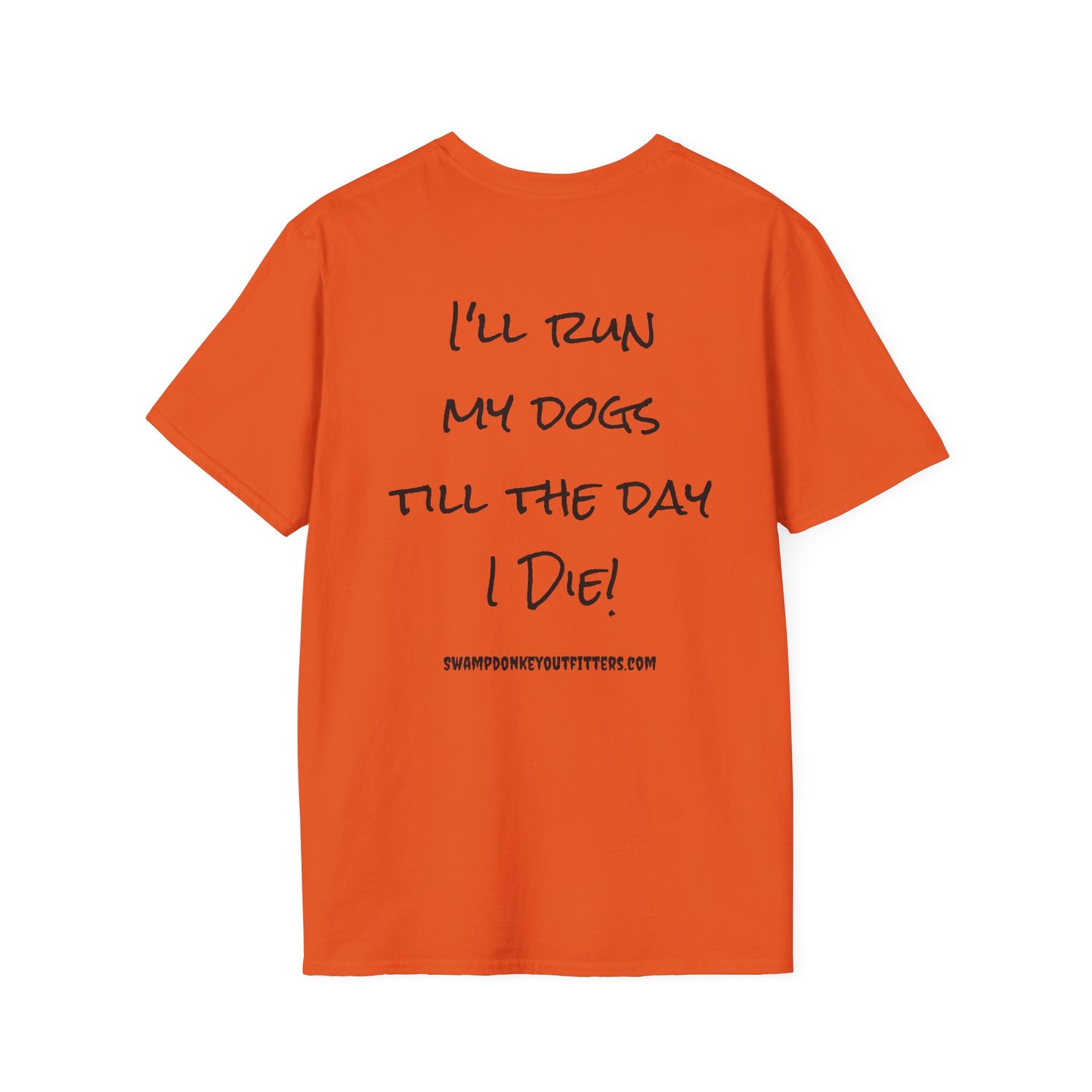Till I Die T Shirt