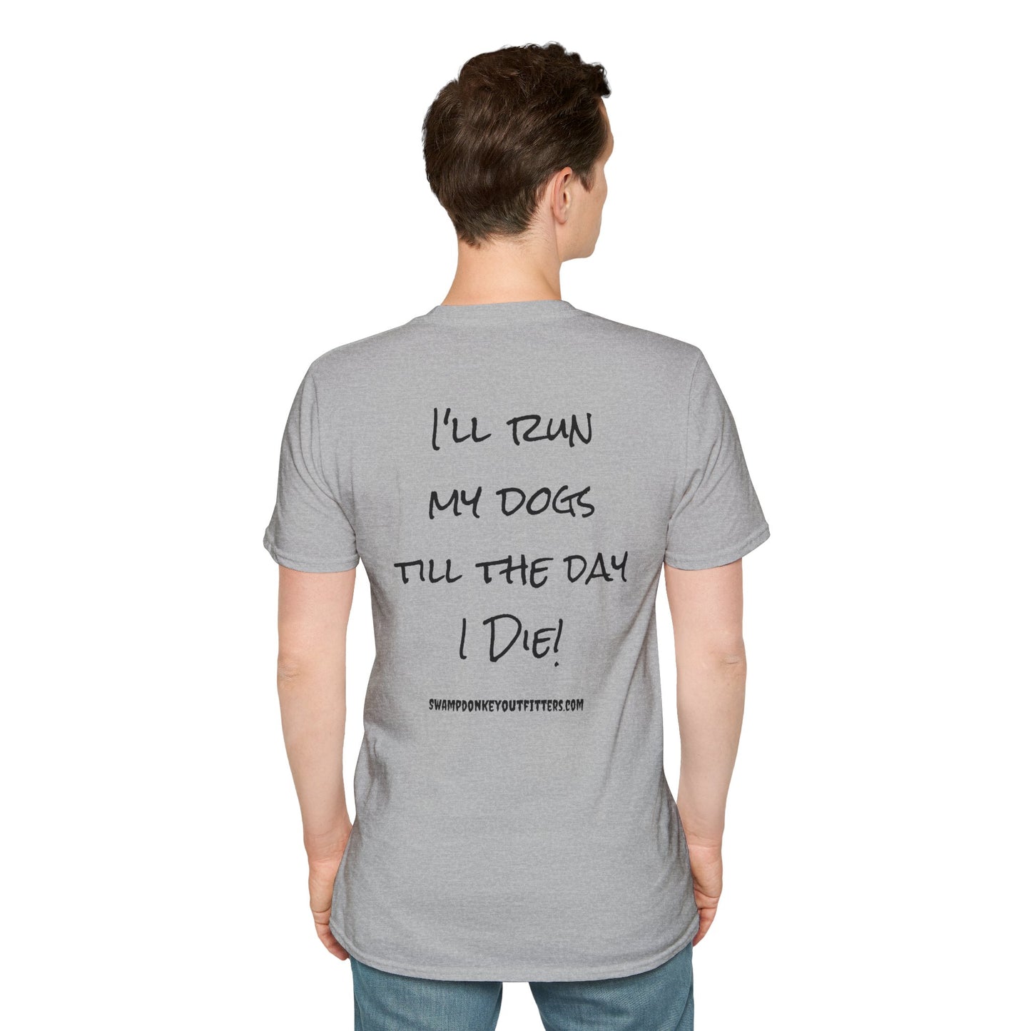 Till I Die T Shirt