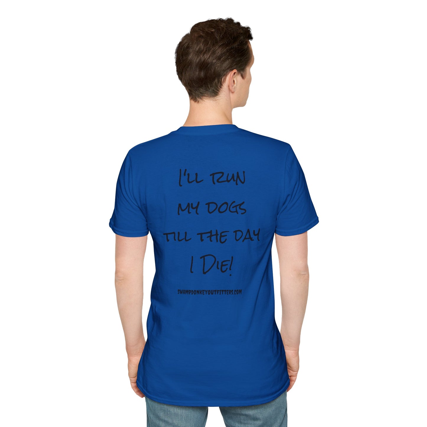 Till I Die T Shirt