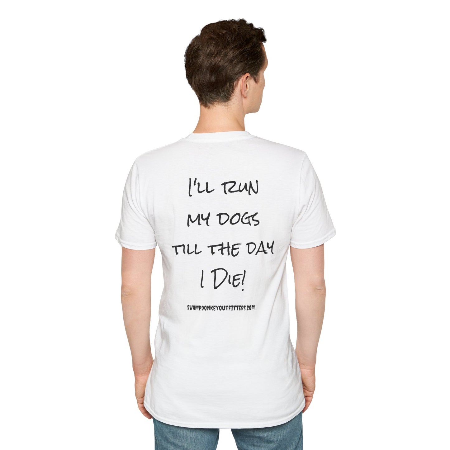 Till I Die T Shirt